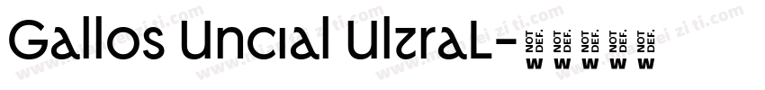 Gallos Uncial UltraL字体转换